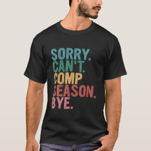 Camiseta Desculpe Não Consigo Comp A Época Tchau Engraçado