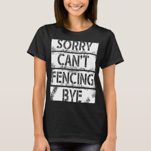 Camiseta Desculpe Não Consigo Esgrimar Tchau Eu Toco Justo
