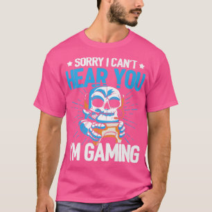 Camiseta Desculpe, não consigo ouvi-lo Jogador de Jogo de J
