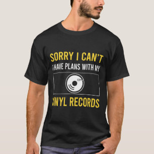 Camiseta Desculpe, Não Consigo Registros De Vinil