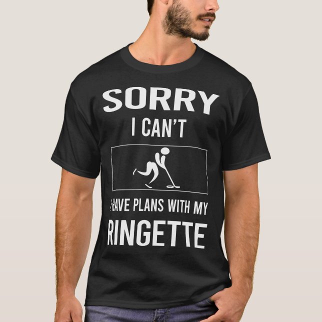 Camiseta Desculpe, Não Consigo Ringette (Frente)