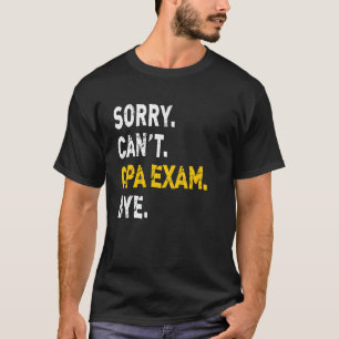 Camiseta Desculpe Não CPA Exame Tchau Futuro Contador CPA E