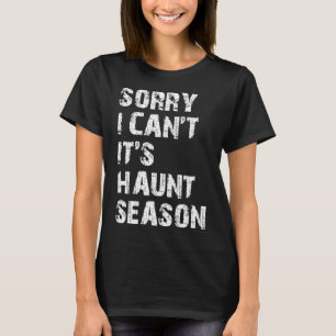 Camiseta Desculpe, não é Hunt Season Engraçado Caçando Amor