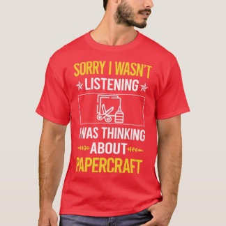 Camiseta Desculpe Não Estar Ouvindo Artesanato De Papel Par
