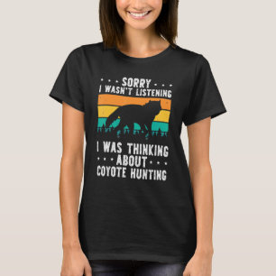 Camiseta Desculpe, não estava escutando que estava pensando