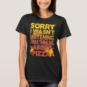 Camiseta Desculpe, não estava escutando que estava pensando