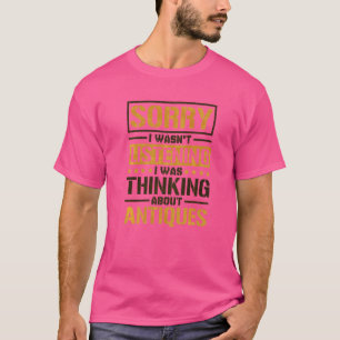 Camiseta Desculpe, não estava ouvindo, estava pensando em a