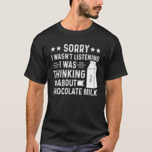 Camiseta Desculpe, não estava ouvindo, estava pensando em c