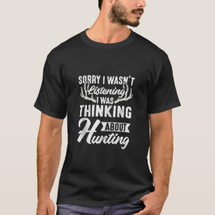 Camiseta Desculpe, não estava ouvindo, estava pensando em H