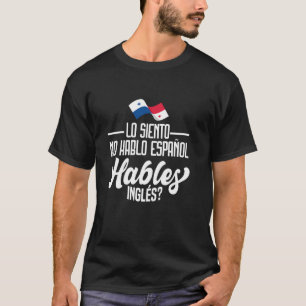 Camiseta Desculpe, não falo espanhol - Lo Siento No Hablo E