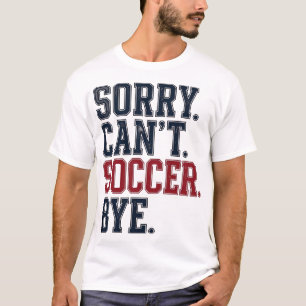 Camiseta Desculpe Não Futebol Tchau Vintage