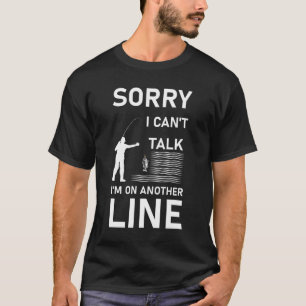 Camiseta Desculpe não poder falar que estou em outra linha