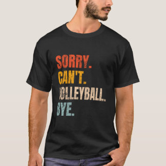 Camiseta Desculpe Não Poder Voleibol Tchau Retro Vôlei De V