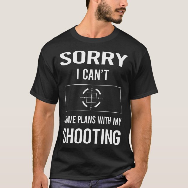 Camiseta Desculpe, não posso atirar (Frente)