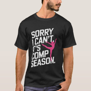 Camiseta Desculpe Não Posso Comp Temporada Cheer Garotas Co