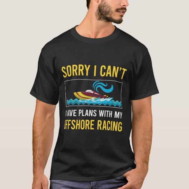 Camiseta Desculpe, Não Posso Correr Offshore (Frente)