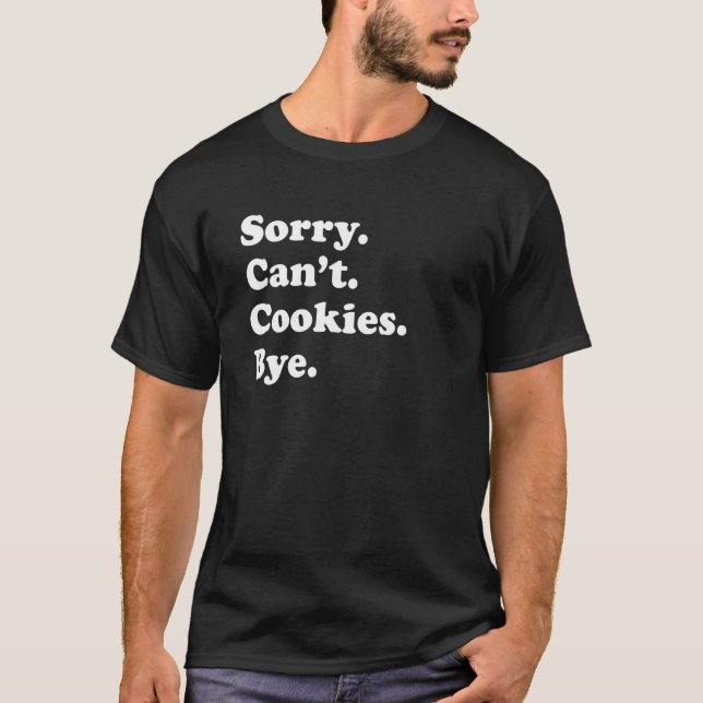 Camiseta Desculpe, não posso cozinhar 1 (Frente)