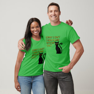 Camiseta Desculpe, não posso Engraçado Gato Negro Bonito co
