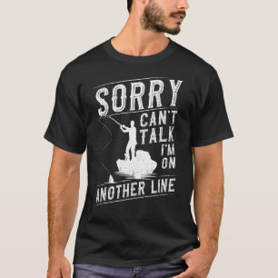 Camiseta Desculpe Não Posso Falar Estou Em Outra Linha Pesc