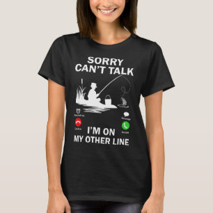 Camiseta Desculpe Não Posso Falar Estou Na Minha Outra Linh