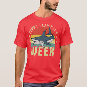Camiseta Desculpe, Não Posso Fazer A Semana Engraçada Com O