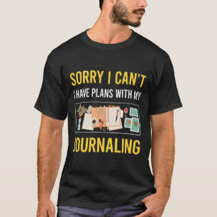 Camiseta Desculpe, não posso fazer diário