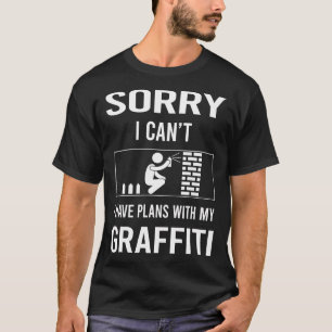 Camiseta Desculpe, Não Posso Grafite
