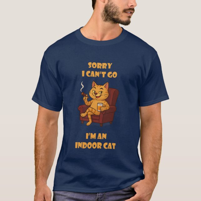 Camiseta Desculpe, não posso ir, sou um gato interior (Frente)