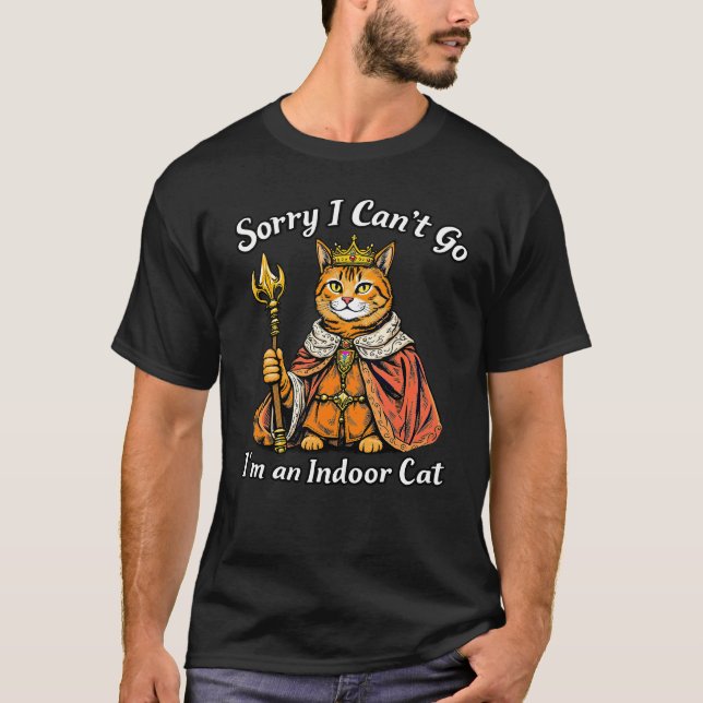 Camiseta Desculpe, não posso ir, sou um gato interior (Frente)