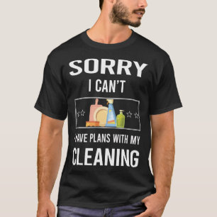 Camiseta Desculpe, não posso limpar