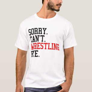 Camiseta Desculpe Não Posso Lutar Adeus Lutador