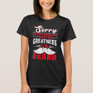 Camiseta Desculpe, não posso ouvi-lo sobre a grandeza do me