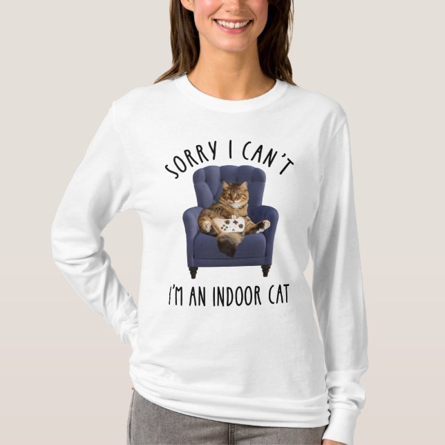 Camiseta Desculpe, não posso. Sou um gato interior. (Frente)