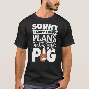 Camiseta Desculpe, não posso ter planos com meu amor por an