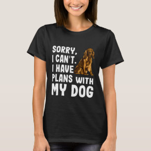 Camiseta Desculpe, Não Posso Ter Planos Com Meu Cocker Span
