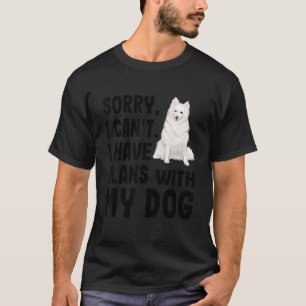 Camiseta Desculpe, Não Posso Ter Planos Com Meu Eskimo Amer