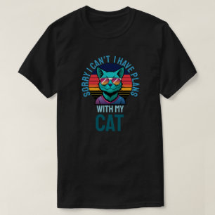 Camiseta Desculpe, Não Posso Ter Planos Com Meu Gato
