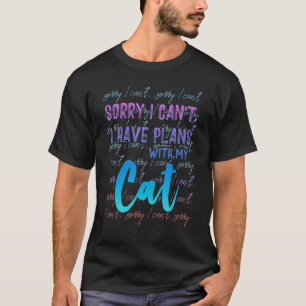 Camiseta Desculpe, não posso ter planos com meu gato 1