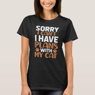 Camiseta Desculpe, não posso ter planos com meu gato 1