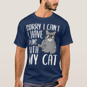 Camiseta Desculpe, não posso ter planos com meu gato engraç
