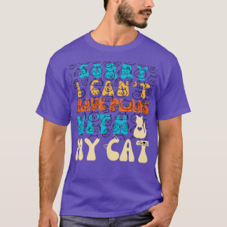Camiseta Desculpe, Não Posso Ter Planos Com Meu Gato Gato G
