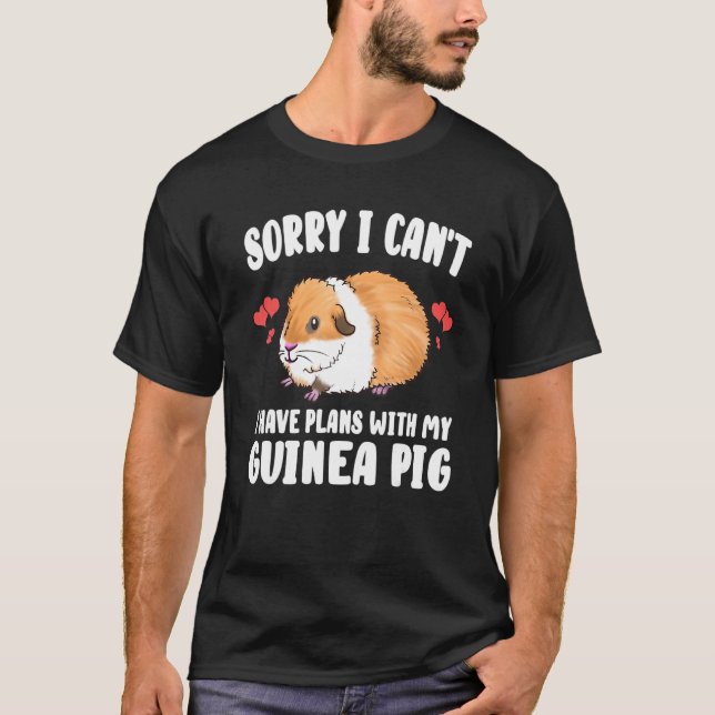Camiseta Desculpe, não posso ter planos com meu porco guine (Frente)