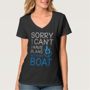 Camiseta Desculpe, não posso ter planos com meus donos de b