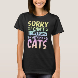 Camiseta Desculpe, não posso ter planos com meus gatos Past