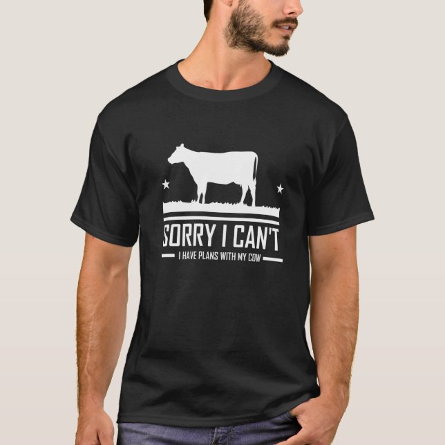 Camiseta Desculpe, não posso ter planos com minha vaca anim (Frente)
