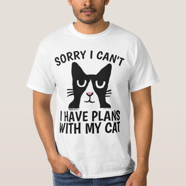 Camiseta DESCULPE, NÃO POSSO TER PLANOS. Tuxedo CAT, T-shir (Frente)