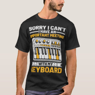 Camiseta Desculpe, Não Posso Ter Uma Reunião Importante Com