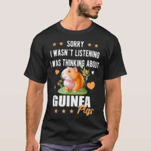 Camiseta Desculpe não ter ouvido cobaias enquanto Cavy Lov