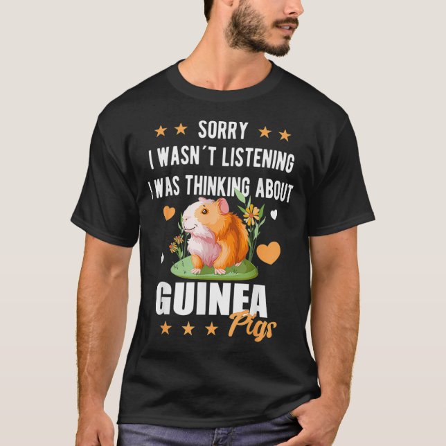 Camiseta Desculpe não ter ouvido cobaias enquanto Cavy Lov (Frente)
