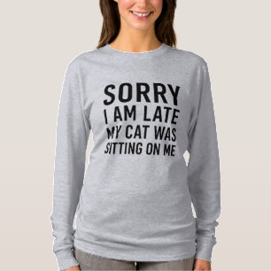 Camiseta Desculpe o atraso...